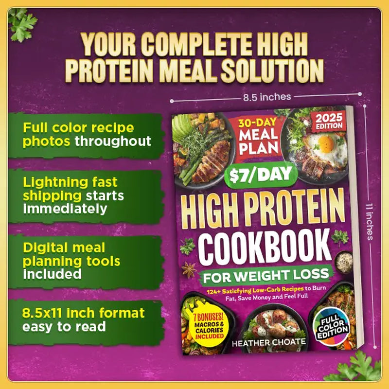 Transform Your Health: The Ultimate High Protein Cookbook with 124 Tasty Low-Carb Recipes & a 30-Day Meal Plan
